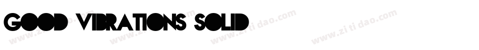Good Vibrations Solid字体转换